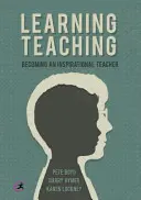 Aprender a enseñar: Cómo convertirse en un profesor inspirador - Learning Teaching: Becoming an Inspirational Teacher