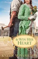 Para ganar su corazón - To Win Her Heart