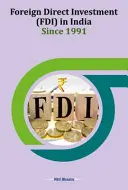 Inversión extranjera directa (IED) en la India desde 1991 - Foreign Direct Investment (Fdi) in India Since 1991