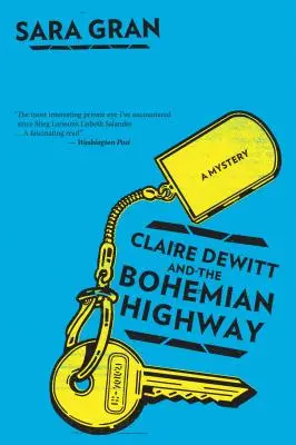 Claire DeWitt y la autopista de Bohemia - Claire DeWitt and the Bohemian Highway