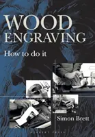 Grabado en madera: Cómo hacerlo - Wood Engraving: How to Do It