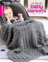 Mantas de bebé para llevar: Crochet - On the Go Baby Blankets: Crochet