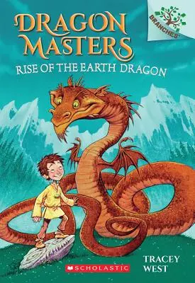 Rise of the Earth Dragon: Un libro de ramas (Dragon Masters #1), 1 - Rise of the Earth Dragon: A Branches Book (Dragon Masters #1), 1