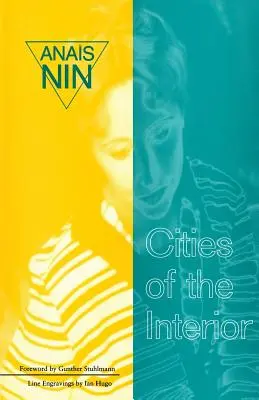 Ciudades de Interior: Contiene 5 volúmenes de la novela continua de Nin - Cities of Interior: Contains 5 Volumes in Nin's Continuous