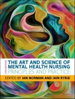 Arte y Ciencia de la Enfermería en Salud Mental: Principios y Práctica - Art and Science of Mental Health Nursing: Principles and Practice