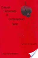 Encuentros culturales en la España contemporánea - La poesía de Clara Janés - Cultural Encounters in Contemporary Spain - The Poetry of Clara Janes