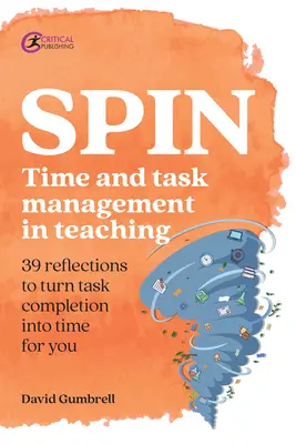 Spin: Gestión del tiempo y las tareas en la enseñanza - Spin: Time and Task Management in Teaching