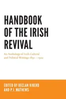 Manual del renacimiento irlandés: Antología de escritos culturales y políticos irlandeses 1891-1922 - Handbook of the Irish Revival: An Anthology of Irish Cultural and Political Writings 1891-1922