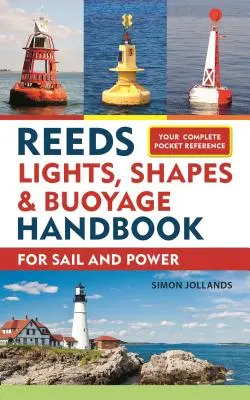 Manual de luces, formas y balizaje de Reeds - Reeds Lights, Shapes and Buoyage Handbook