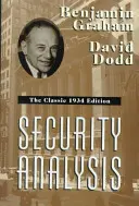 Análisis de valores: La Edición Clásica de 1934 - Security Analysis: The Classic 1934 Edition