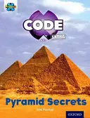 Proyecto X CODE Extra: Purple Book Band, Oxford Nivel 8: Pyramid Peril: Los secretos de las pirámides - Project X CODE Extra: Purple Book Band, Oxford Level 8: Pyramid Peril: Pyramid Secrets