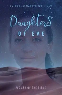 Hijas de Eva: Mujeres de la Biblia - Daughters of Eve: Women of the Bible