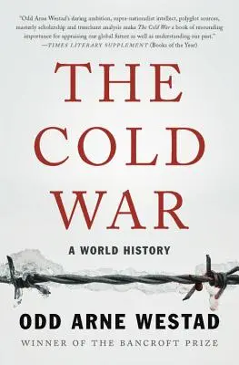 La Guerra Fría: una historia mundial - The Cold War: A World History