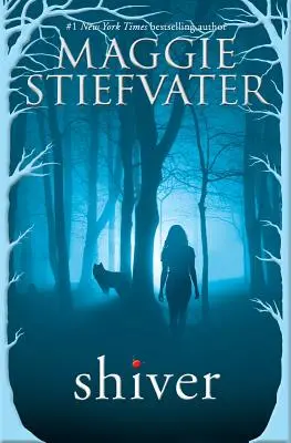 Escalofrío (Escalofrío, Libro 1), 1 - Shiver (Shiver, Book 1), 1