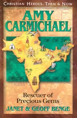 Amy Carmichael: Rescatadora de gemas preciosas - Amy Carmichael: Rescuer of Precious Gems