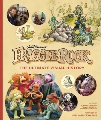 Fraggle Rock: La historia visual definitiva - Fraggle Rock: The Ultimate Visual History