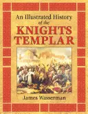 Historia ilustrada de los Caballeros Templarios - An Illustrated History of the Knights Templar