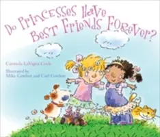 ¿Tienen las princesas mejores amigos para siempre? - Do Princesses Have Best Friends Forever?