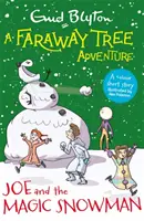 La aventura del árbol lejano: Joe y el muñeco de nieve mágico - Cuentos en color - Faraway Tree Adventure: Joe and the Magic Snowman - Colour Short Stories