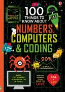 100 cosas que hay que saber sobre números, ordenadores y programación - 100 Things to Know About Numbers, Computers & Coding