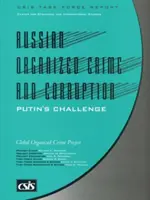 Crimen organizado y corrupción en Rusia: el reto de Putin - Russian Organized Crime and Corruption - Putin's Challenge