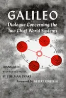 Diálogo sobre los dos principales sistemas mundiales, el ptolemaico y el copernicano, segunda edición revisada - Dialogue Concerning the Two Chief World Systems, Ptolemaic and Copernican, Second Revised Edition