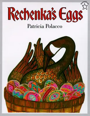 Huevos de Rechenka - Rechenka's Eggs