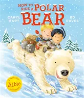 Cómo montar un oso polar - How to Ride a Polar Bear