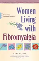Mujeres con fibromialgia - Women Living with Fibromyalgia