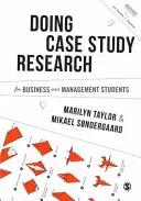 Investigación de casos prácticos para estudiantes de administración y dirección de empresas - Conducting Case Study Research for Business and Management Students