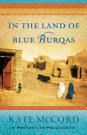 En el país de los burkas azules - In the Land of Blue Burqas