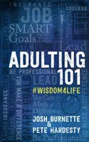 Adulting 101 Book 1: #Wisdom4life