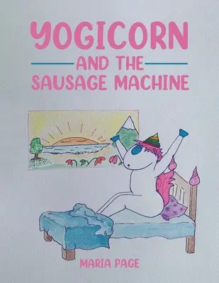 Yogicornio y la máquina de hacer salchichas - Yogicorn and the Sausage Machine