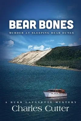 Huesos de Oso: Asesinato en las Dunas del Oso Durmiente - Bear Bones: Murder at Sleeping Bear Dunes