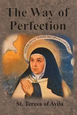 Camino de perfección - The Way of Perfection