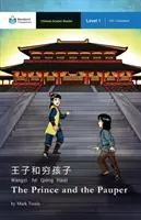 El príncipe y el mendigo: Mandarin Companion Graded Readers Nivel 1, Edición de caracteres simplificados - The Prince and the Pauper: Mandarin Companion Graded Readers Level 1, Simplified Character Edition