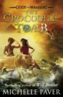 Tumba del Cocodrilo (Dioses y Guerreros, Libro 4) - Crocodile Tomb (Gods and Warriors Book 4)