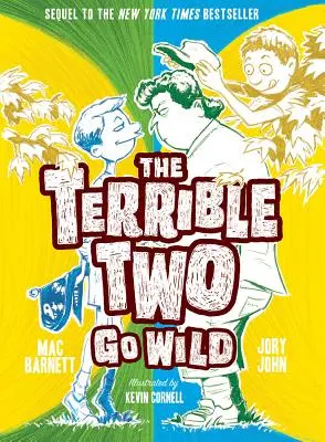 Los dos terribles se vuelven locos - The Terrible Two Go Wild