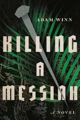 Matar a un Mesías - Killing a Messiah