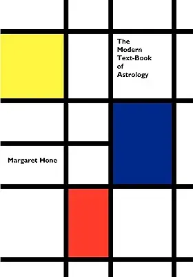 El libro de texto moderno de astrología - The Modern Text-Book of Astrology