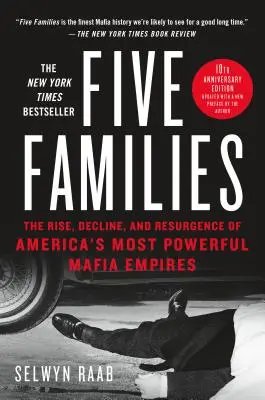 Cinco familias: Auge, decadencia y resurgimiento de los imperios mafiosos más poderosos de Estados Unidos - Five Families: The Rise, Decline, and Resurgence of America's Most Powerful Mafia Empires