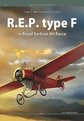 R.E.P. Tipo F en la Real Fuerza Aérea Serbia - R.E.P. Type F in Royal Serbian Air Force