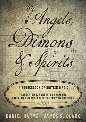 De ángeles, demonios y espíritus: Un libro de consulta de la magia británica - Of Angels, Demons & Spirits: A Sourcebook of British Magic