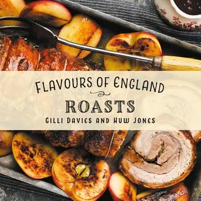 Sabores de Inglaterra: Asados - Flavours of England: Roasts