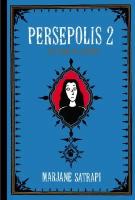 Persépolis 2: La historia de un regreso - Persepolis 2: The Story of a Return