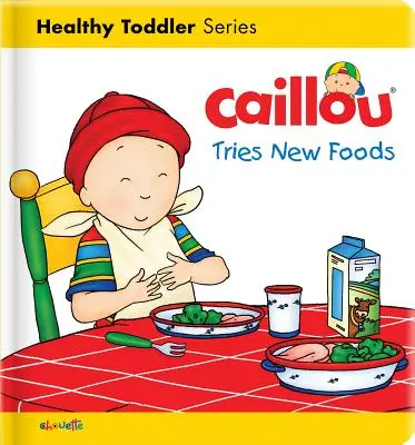 Caillou prueba nuevos alimentos - Caillou Tries New Foods