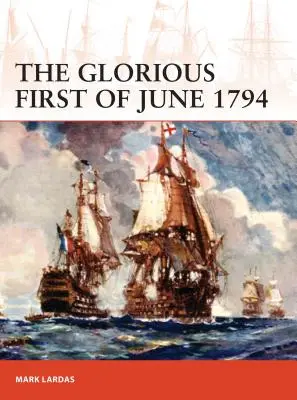 El Glorioso Primero de Junio de 1794 - The Glorious First of June 1794