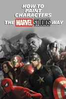Cómo pintar personajes a la manera de Marvel Studios - How to Paint Characters the Marvel Studios Way