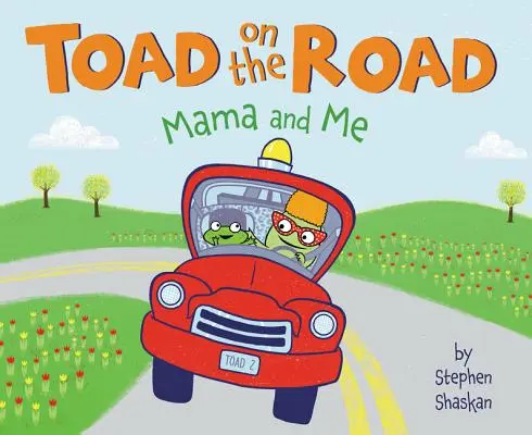 Sapo en el camino: Mamá y yo - Toad on the Road: Mama and Me