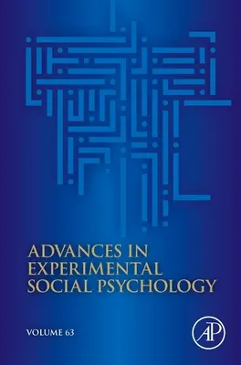 Avances en Psicología Social Experimental, 63 - Advances in Experimental Social Psychology, 63